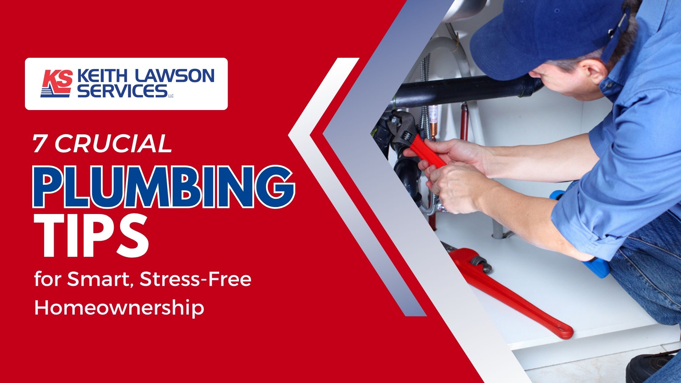 7 Crucial Plumbing Tips for Smart, Stress-Free Homeownership